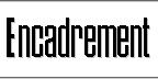 Encadrement
